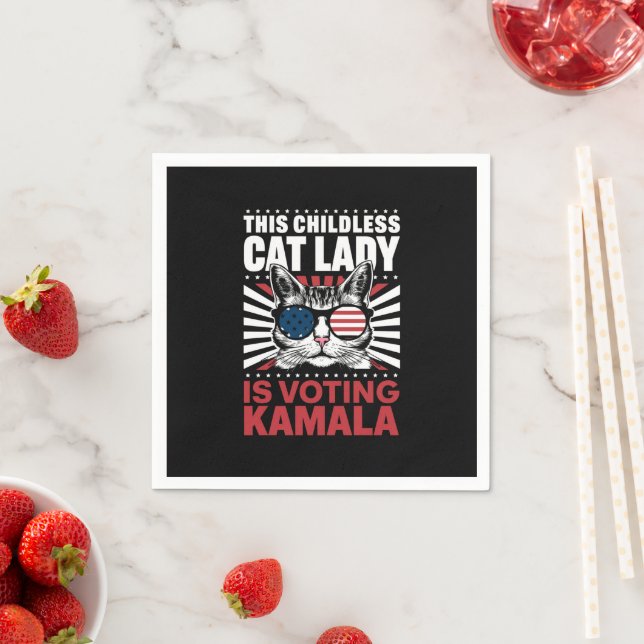 This Childless Cat Lady is Voting Kamala 2024 Napkins (Insitu)