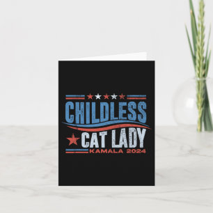 This Childless Cat Lady Is Voting Kamala Election Card
