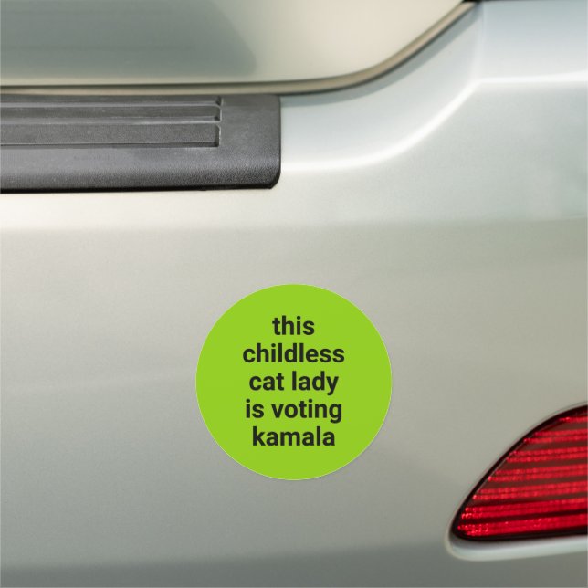 This childless cat lady is voting kamala green car magnet (In Situ)