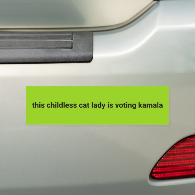 This childless cat lady is voting kamala green car magnet (In Situ)