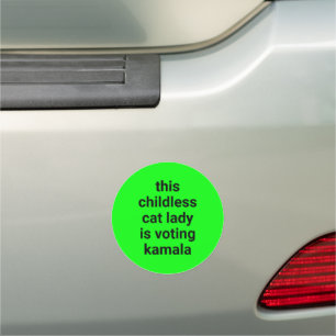 This childless cat lady is voting kamala neon car magnet