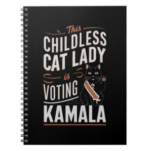 This Childless Cat Lady is Voting Kamala Notebook