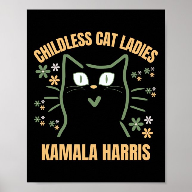 This Childless Cat Lady Support President Kamala H Poster (Front)