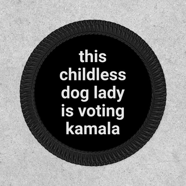 This childless dog lady is voting kamala black patch (Front)