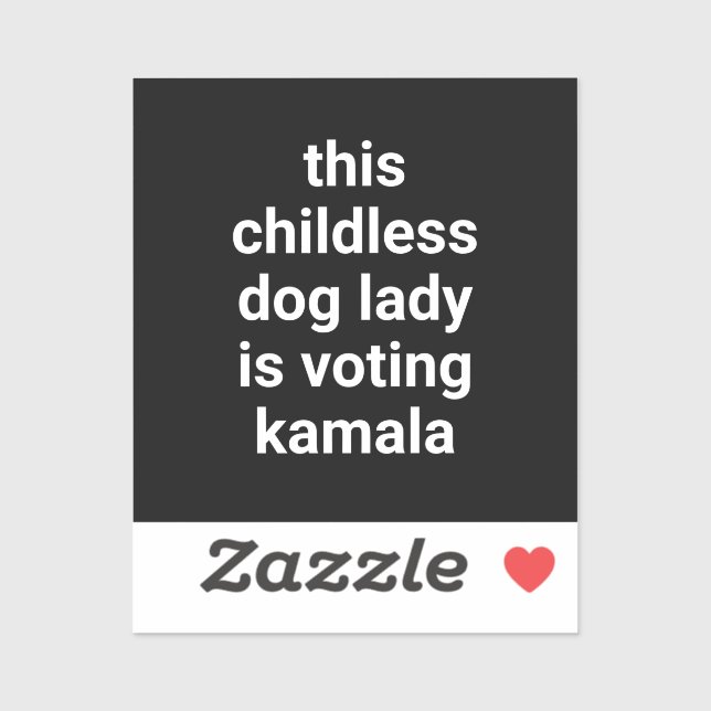 This childless dog lady is voting kamala black sticker (Sheet)