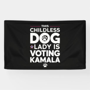 This Childless Dog Lady is Voting Kamala Election Banner