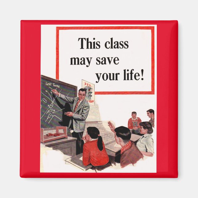 This Class May Save Your Life Magnet (Front)