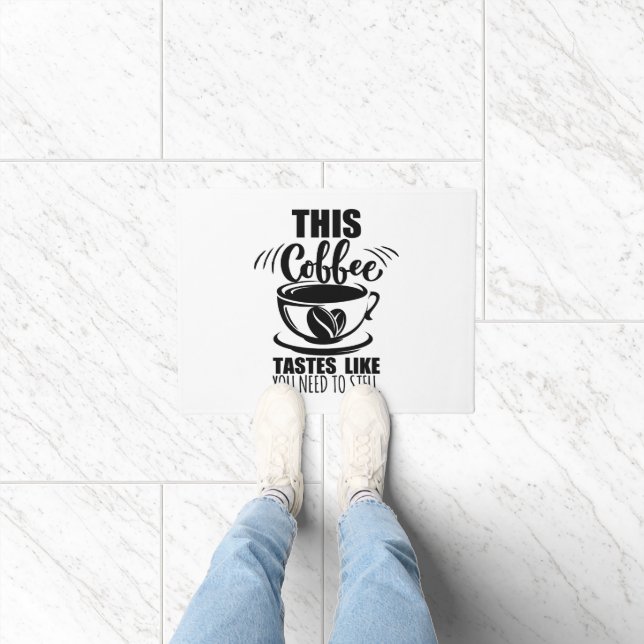This Coffee Tastes Like You Need To STFU Doormat (Indoor)
