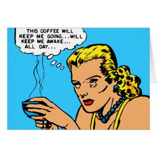 This Coffee Will Keep Me Awake Cards