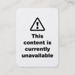 ⚠ This Content Is Currently Unavailable Business Card