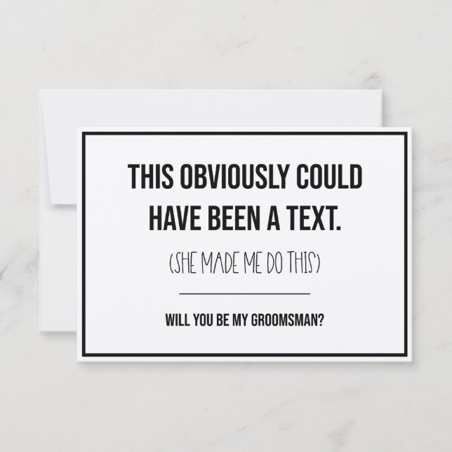 This Could Have Been A Text Groomsman Proposal Note Card (Front)