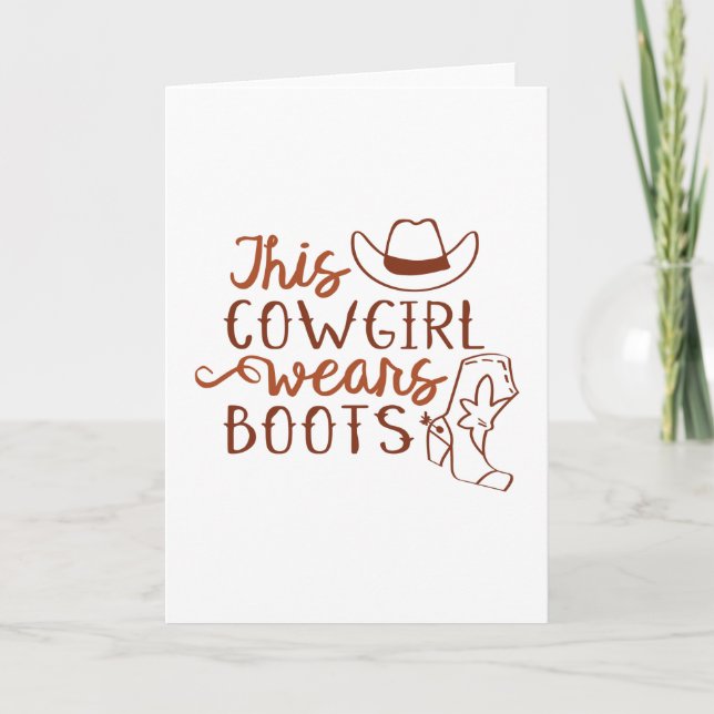 This Cowgirl wears Boots Card (Front)