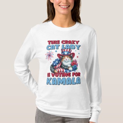 This Crazy Cat Lady Is Voting For Kamala Harris T-Shirt