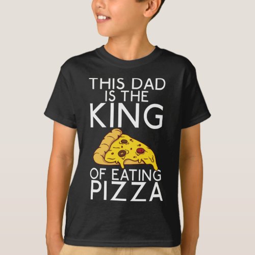 This Dad is the Kind of eating Pizza Snack Pizzalo T_Shirt