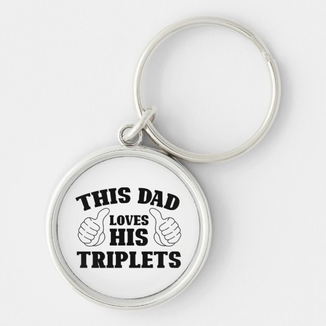 This Dad Loves His Triplets - Gift for Dad with Th Keychain (Front)