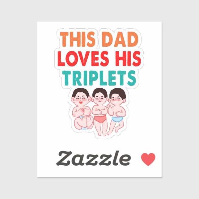 This Dad Loves His Triplets Sticker (Sheet)