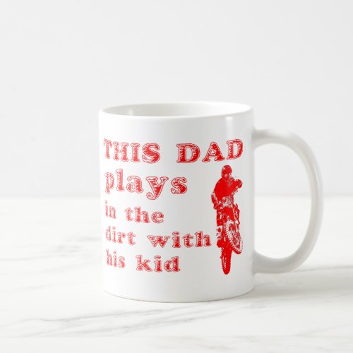 This Dad Plays In The Dirt Bike Motocross Mug