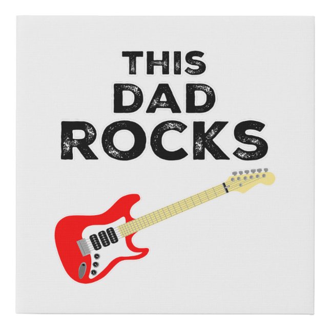 This Dad Rocks Faux Canvas Print (Front)