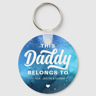 This Daddy Belongs to Father's Day Aqua Blue Keychain