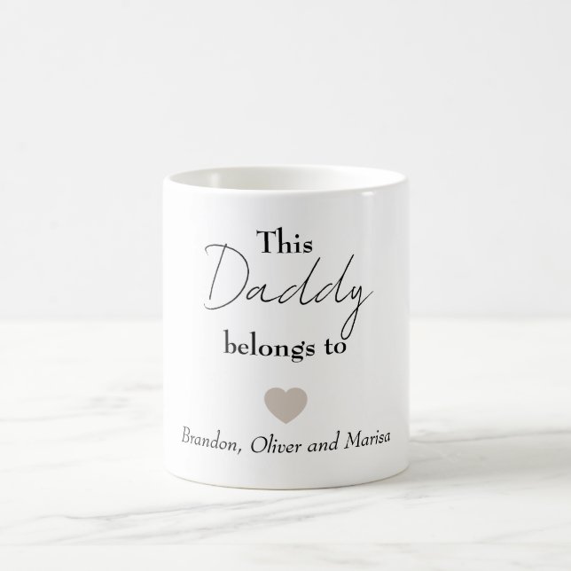 This Daddy Belongs To [Kids' Name] – Personalized  Coffee Mug (Center)