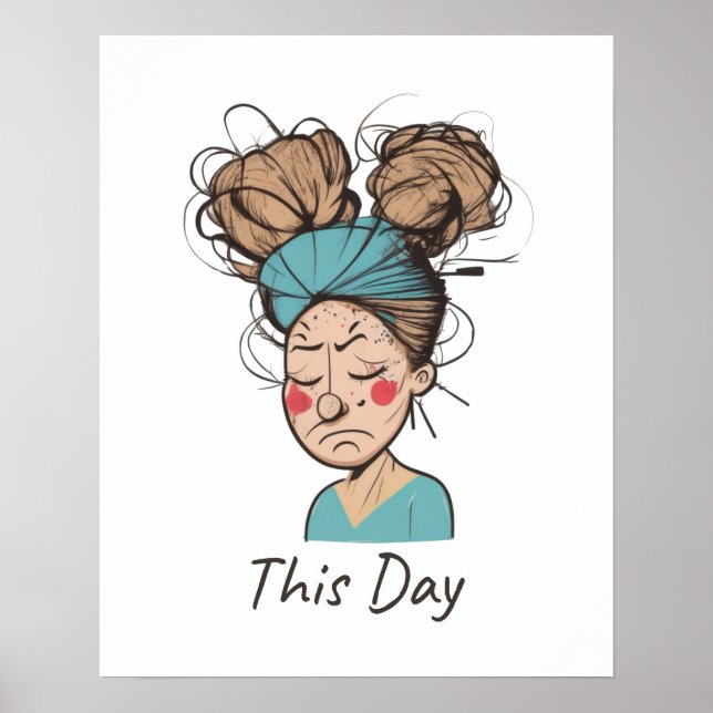 This Day |  Having a Hard Time  Poster (Front)