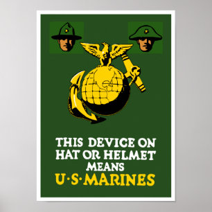 This Device Means US Marines Poster