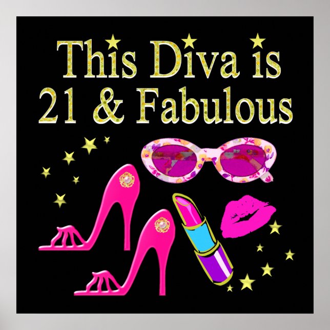 THIS DIVA IS 21 AND FABULOUS DESIGN POSTER (Front)