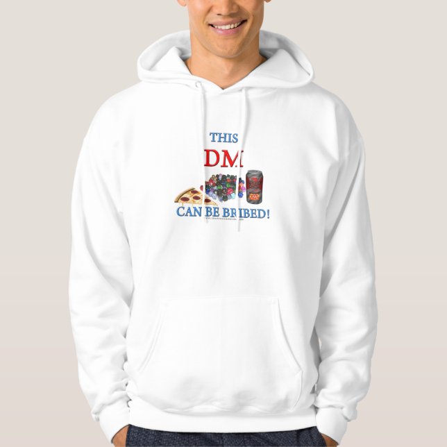 This DM Can Be Bribed Hoodie (Front)