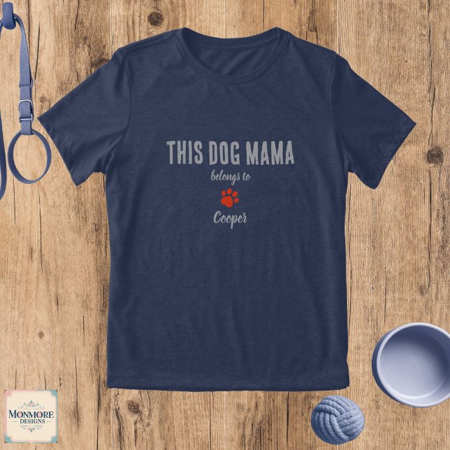 This Dog Mama Belongs To Custom Name T-Shirt Tri-Blend Shirt (Creator Uploaded)