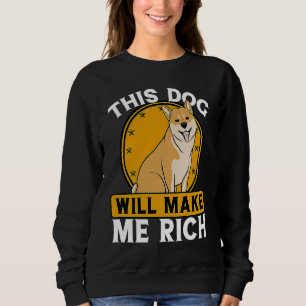 This Dog will Make You Rich Cryptocurrency Crypto Sweatshirt