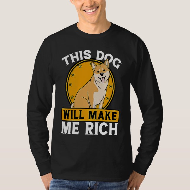 This Dog will Make You Rich Cryptocurrency Crypto  T-Shirt (Front)