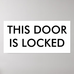 THIS DOOR IS LOCKED POSTER