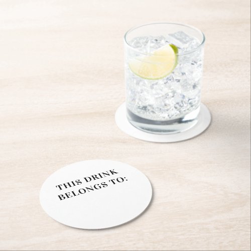 This drink belongs to Black white simple wedding Round Paper Coaster