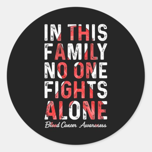 This Family Blood Cancer Awareness 3  Classic Round Sticker