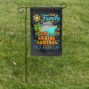 This Family Cruise Has No Control 2026 Vacation Garden Flag