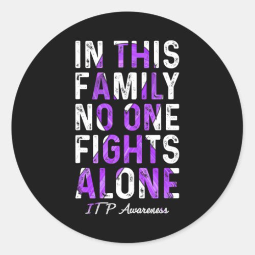 This Family Itp Awareness 1  Classic Round Sticker