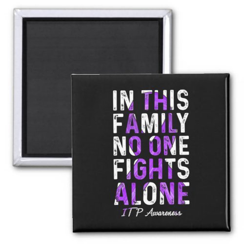 This Family Itp Awareness 1  Magnet