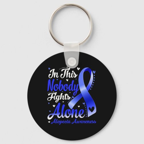 This Family Nobody Fight Alone Alopecia Awareness  Keychain