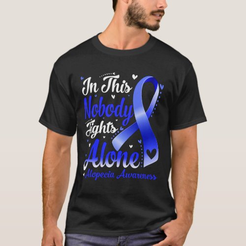 This Family Nobody Fight Alone Alopecia Awareness  T_Shirt