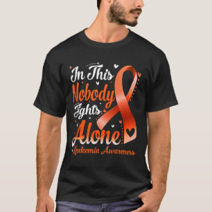 This Family Nobody Fight Alone Leukemia Awareness  T-Shirt