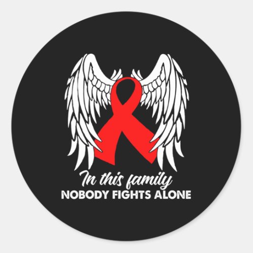 This Family Nobody Fights Alone Blood Cancer Aware Classic Round Sticker