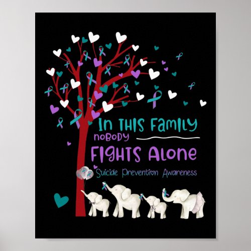 This Family Nobody Fights Alone Suicide Prevention Poster