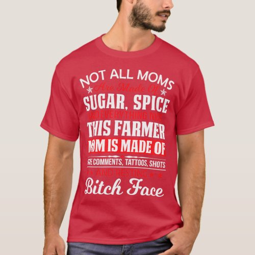 This Farmer Mom Is Made Of Rude Comments Tattoos S T_Shirt