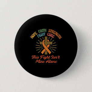 This Fight Isnt Mine Alone Leukemia Awareness Chri Button
