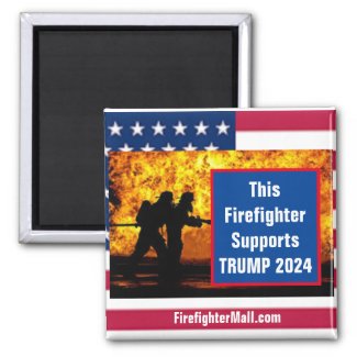This Firefighter Supports TRUMP 2024 magnet