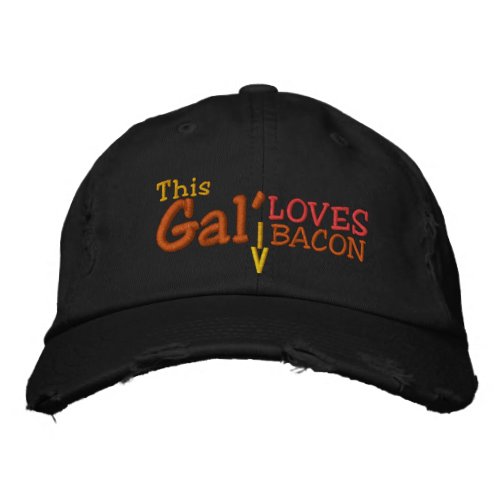 This Gal Loves Bacon Embroidered Baseball Cap