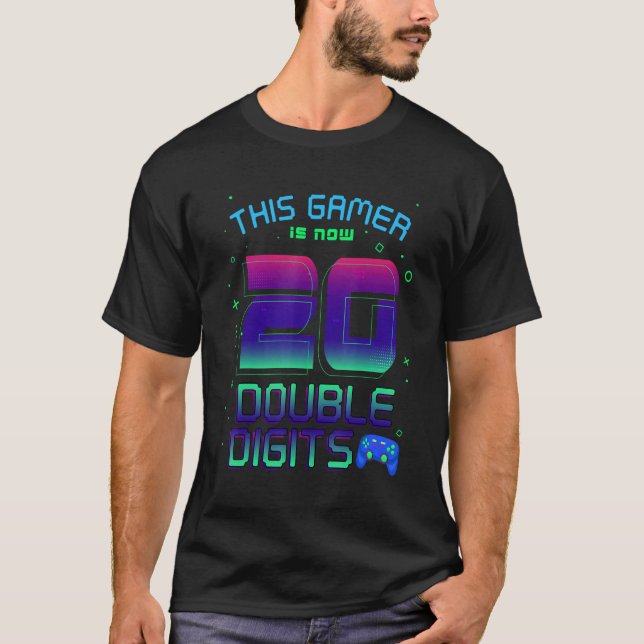 This Gamer Is Now 20 Double Digits 20th Birthday P T-Shirt (Front)