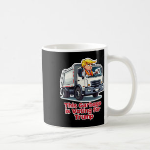 This Garbage Is Voting Trump Funny Garbage Truck T Coffee Mug