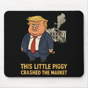 This Ggy Crashed The Market Funny Quote Mouse Pad