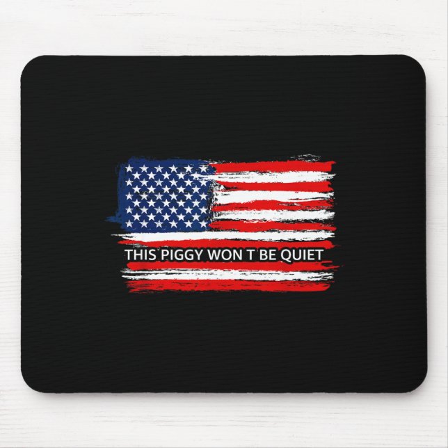 This Ggy Won't Be Quiet Funny Flag  Mouse Pad (Front)